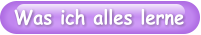 Was ich alles lerne