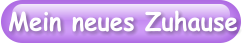 Mein neues Zuhause